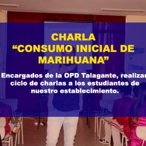 Charla OPD “Consumo inicial de marihuana”